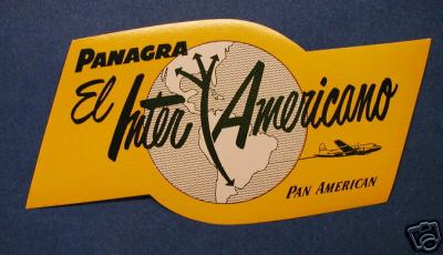 A 1950s baggage label for Pan Am associated company Panagra Thel Inter Americano service was a marketing campaign for the airlines most prominent routes between the USA and Latin America